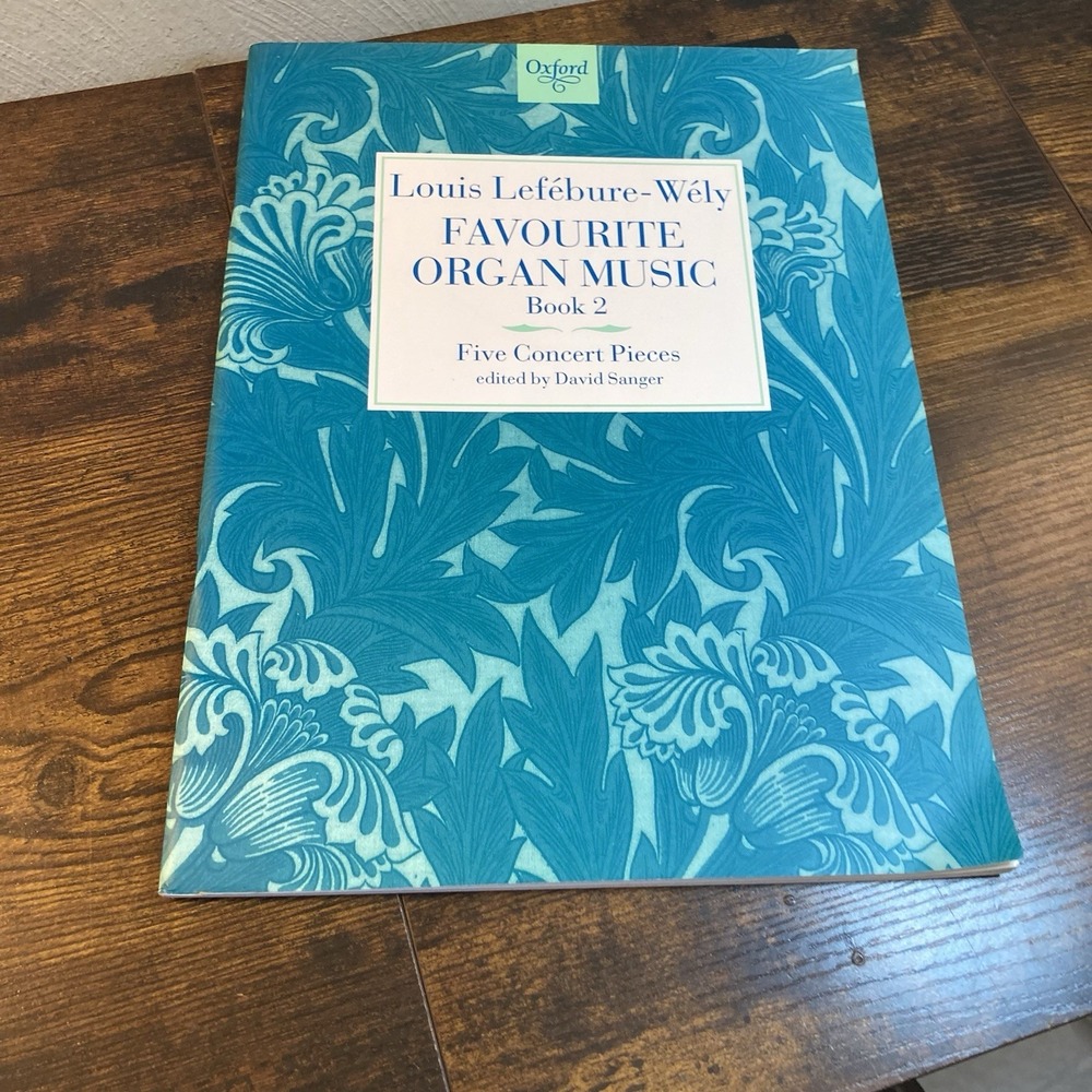 Lefebure Wely Favourite Organ Music Book 2 Oxford Sanger Five Concert Pieces